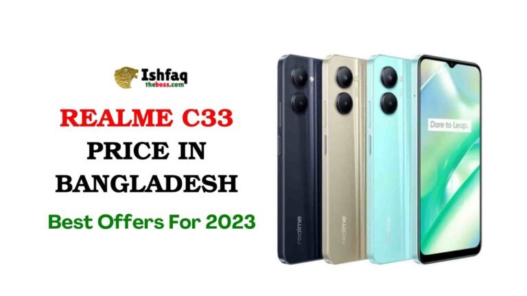 Realme C33 Price in Bangladesh (Best Offers in 2023)