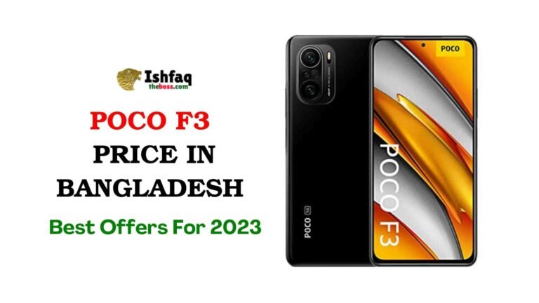 Xiaomi Poco F3 Price in Bangladesh (Best Offers in 2023)