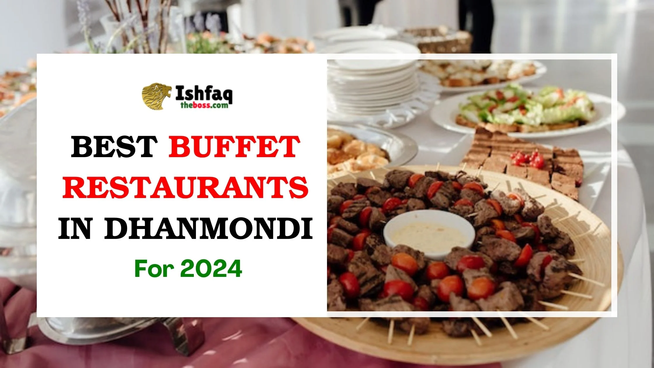 Best Buffet Restaurants in Dhanmondi for 2024