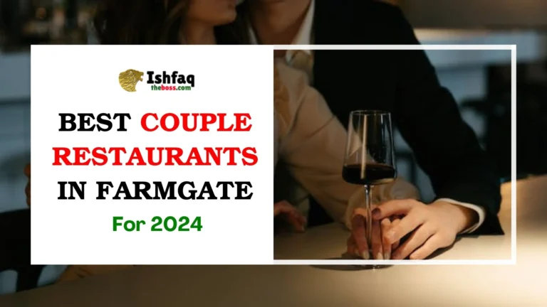 Best Couple Restaurants in Farmgate for 2024