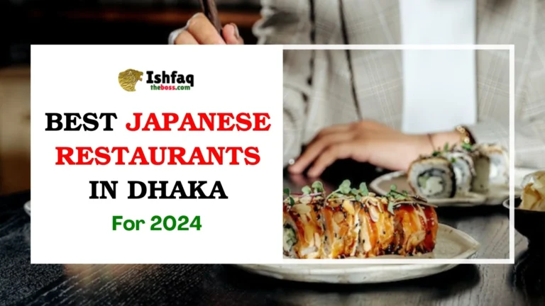 Best Japanese Restaurants in Dhaka for 2024