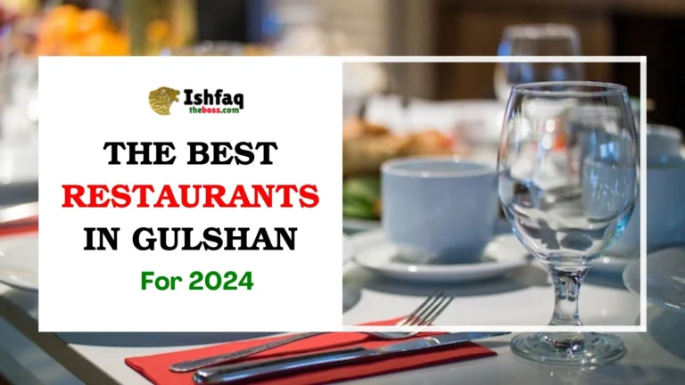 Best Restaurants in Gulshan for 2024